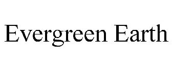 EVERGREEN EARTH