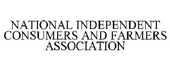 NATIONAL INDEPENDENT CONSUMERS AND FARMERS ASSOCIATION