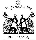 2 GUYS AND A PIE PIZZERIA