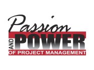 PASSION AND POWER OF PROJECT MANAGEMENT