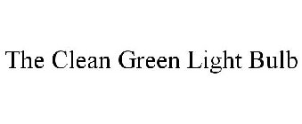 THE CLEAN GREEN LIGHT BULB