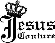 JESUS COUTURE