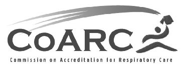 COARC COMMISSION ON ACCREDITATION FOR RESPIRATORY CARE