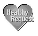 HEALTHY REQUEST
