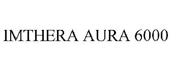 IMTHERA AURA 6000