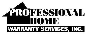 PROFESSIONAL HOME WARRANTY SERVICES, INC.