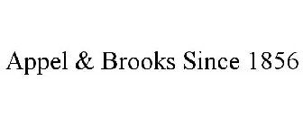 APPEL & BROOKS SINCE 1856