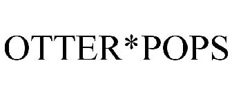 OTTER*POPS
