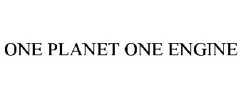ONE PLANET ONE ENGINE