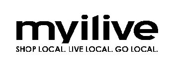 MYILIVE SHOP LOCAL. LIVE LOCAL. GO LOCAL.