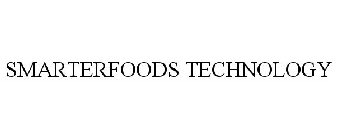 SMARTERFOODS TECHNOLOGY