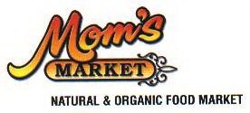 MOM'S MARKET NATURAL & ORGANIC FOOD MARKET
