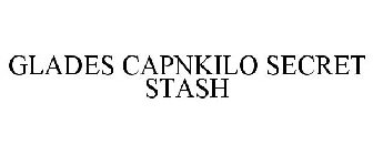 GLADES CAPNKILO SECRET STASH
