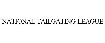 NATIONAL TAILGATING LEAGUE