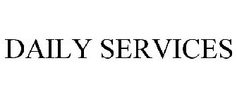 DAILY SERVICES