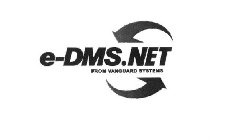 E-DMS.NET FROM VANGUARD SYSTEMS