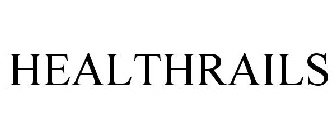 HEALTHRAILS