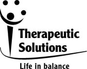 THERAPEUTIC SOLUTIONS LIFE IN BALANCE