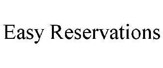 EASY RESERVATIONS