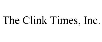 THE CLINK TIMES, INC.