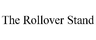 THE ROLLOVER STAND