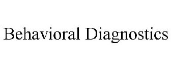 BEHAVIORAL DIAGNOSTICS