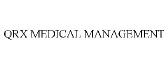 QRX MEDICAL MANAGEMENT