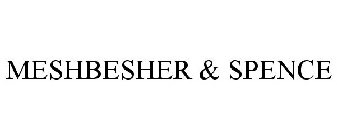 MESHBESHER & SPENCE