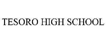 TESORO HIGH SCHOOL