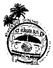 THE BURGER BUS CALIFORNIA EAT HERE SIMPLE YET SUBLIME SANTA BARBARA, CA