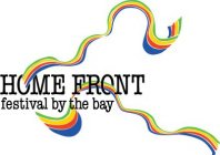 HOMEFRONT FESTIVAL BY THE BAY