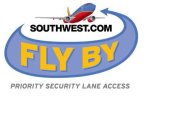 SOUTHWEST.COM FLY BY PRIORITY SECURITY LANE ACCESS