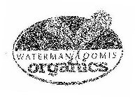 WATERMAN LOOMIS ORGANICS