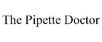 THE PIPETTE DOCTOR