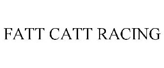 FATT CATT RACING