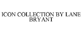 ICON COLLECTION BY LANE BRYANT