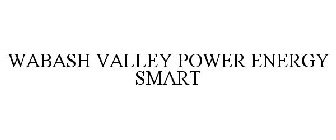 WABASH VALLEY POWER ENERGY SMART