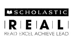 SCHOLASTIC REAL READ EXCEL ACHIEVE LEAD