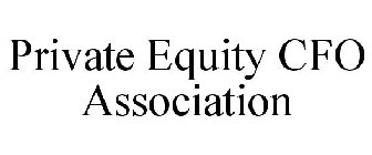 PRIVATE EQUITY CFO ASSOCIATION