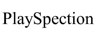 PLAYSPECTION