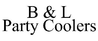 B & L PARTY COOLERS
