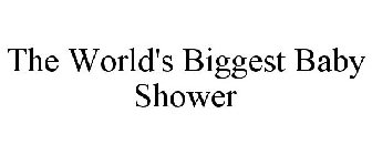 THE WORLD'S BIGGEST BABY SHOWER