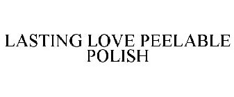 LASTING LOVE PEELABLE POLISH
