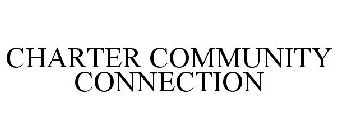 CHARTER COMMUNITY CONNECTION