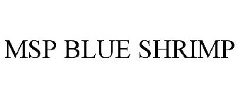 MSP BLUE SHRIMP
