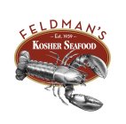 FELDMAN'S KOSHER SEAFOOD EST. 1939