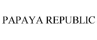 PAPAYA REPUBLIC