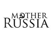 MOTHER RUSSIA