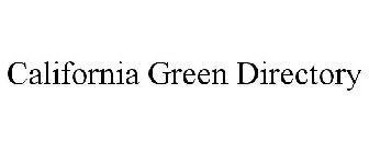 CALIFORNIA GREEN DIRECTORY