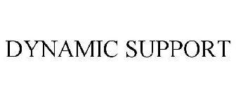 DYNAMIC SUPPORT